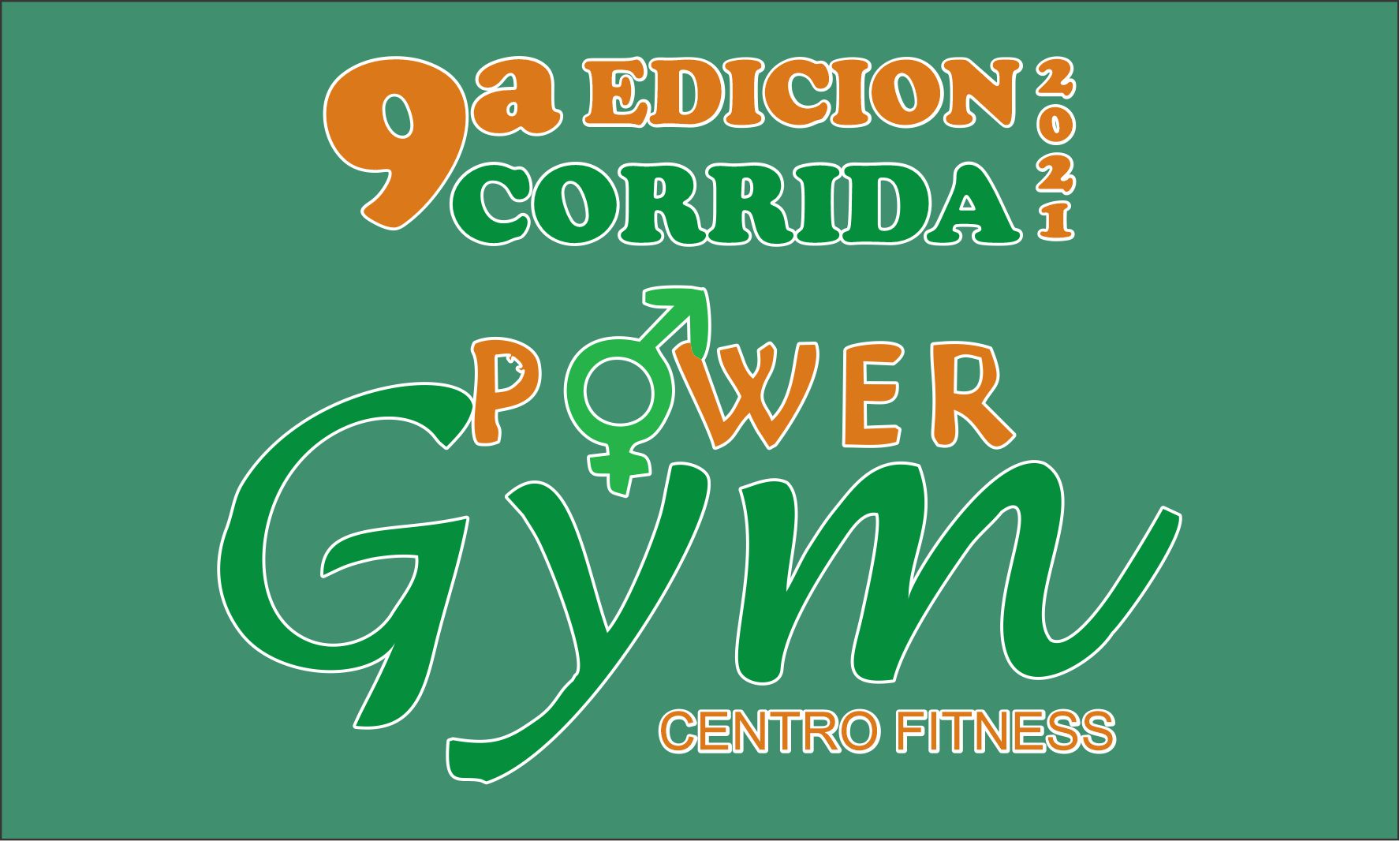 9ª Edición Corrida Power Gym - 2021