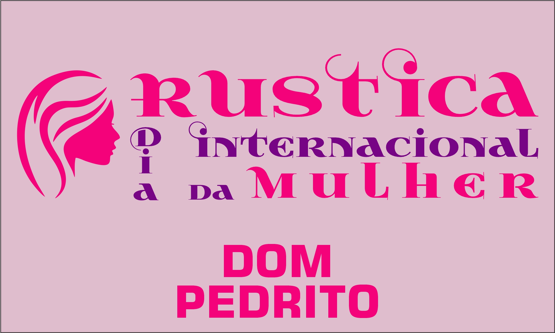 RUSTICA DIA INTERNACIONAL DA MULHER