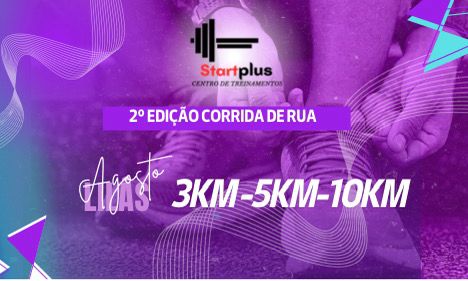 2ª EDIÇÃO CORRIDA DE RUA STARTPLUS - QUARAÍ