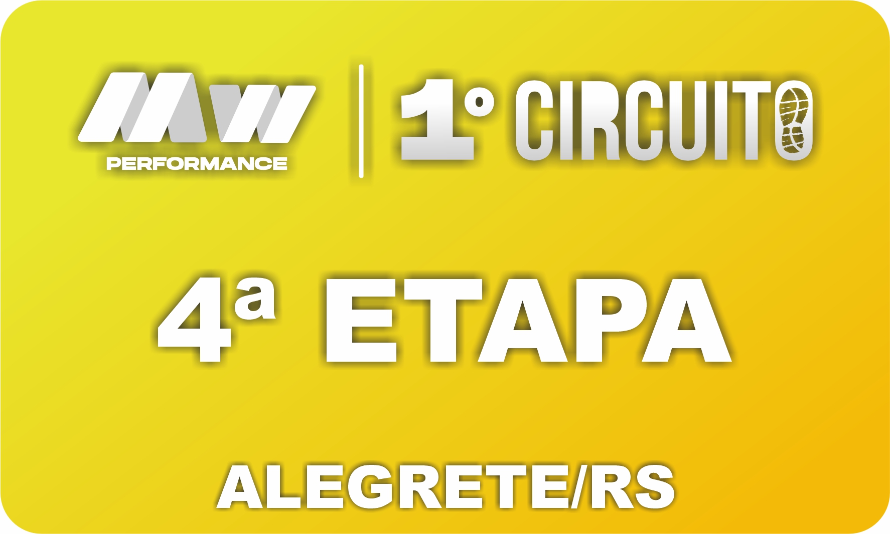 4ª ETAPA CIRCUITO MW PERFORMANCE - ANO 1