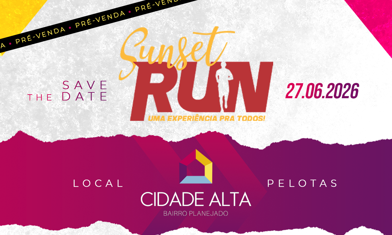 8ª EDIÇÃO DA SUNSET RUN - Cidade Alta - Bairro Planejado
