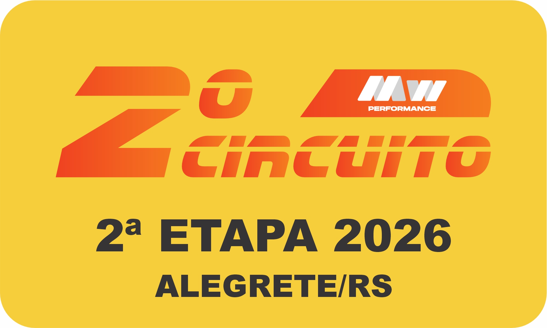 2ª ETAPA CIRCUITO MW PERFORMANCE - ANO 2