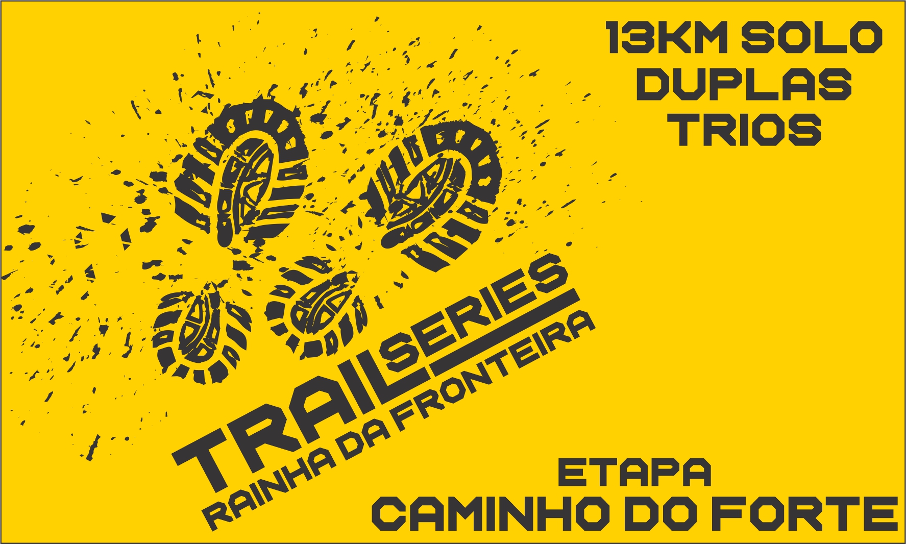 TRAIL SERIES RAINHA DA FRONTEIRA - ETAPA CAMINHO DO FORTE