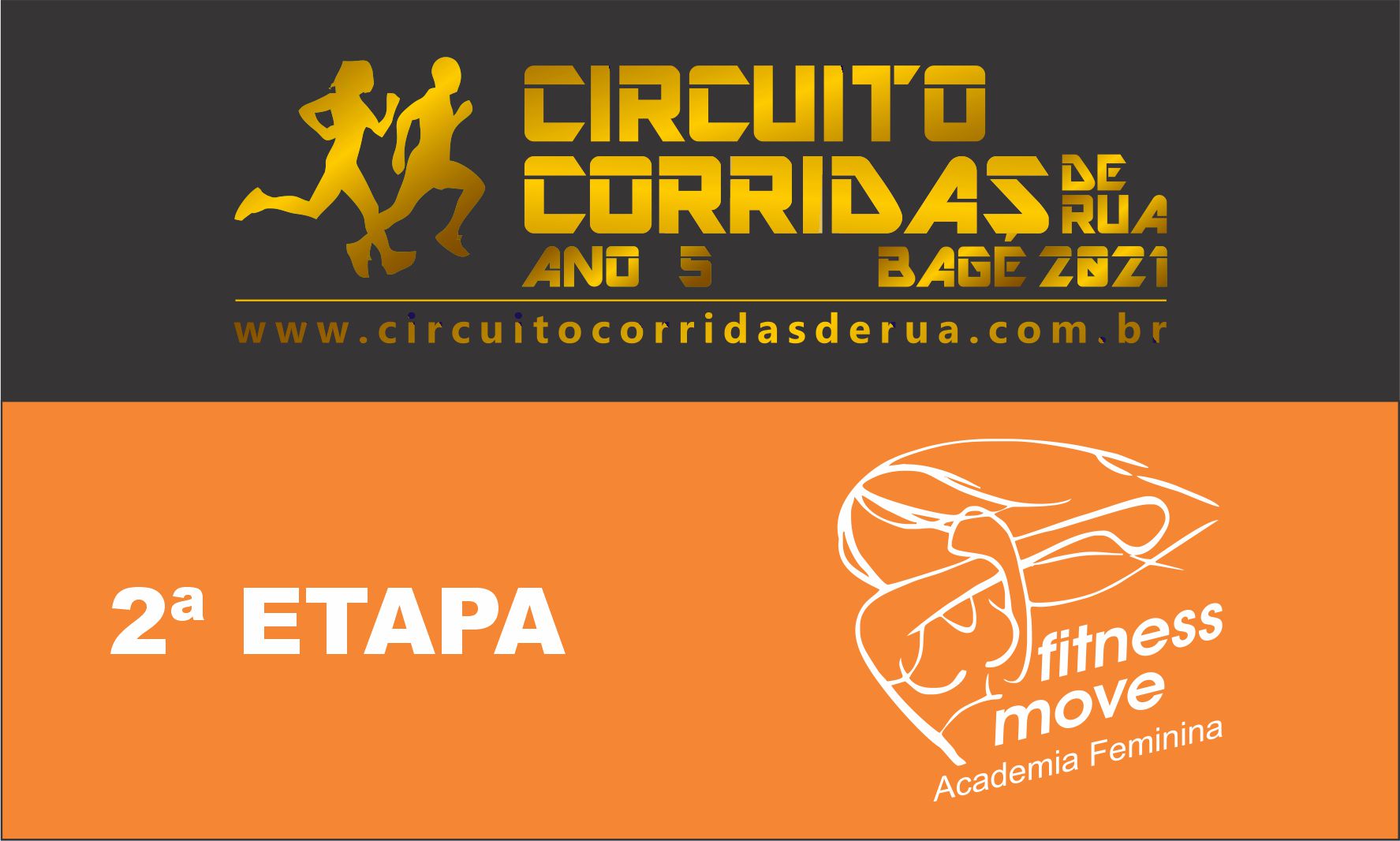 CIRCUITO CORRIDAS DE RUA DE BAGÉ ANO 5 - 2ª ETAPA - ACADEMIA FITNESS MOVE